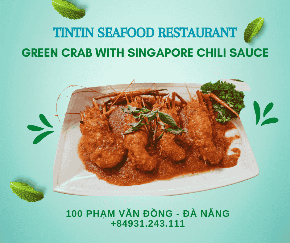 GREEN CRAB WITH SINGAPORE CHILI SAUCE